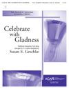 Celebrate with Gladness
